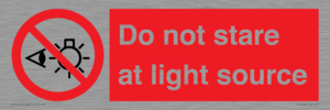Do not stare at light source